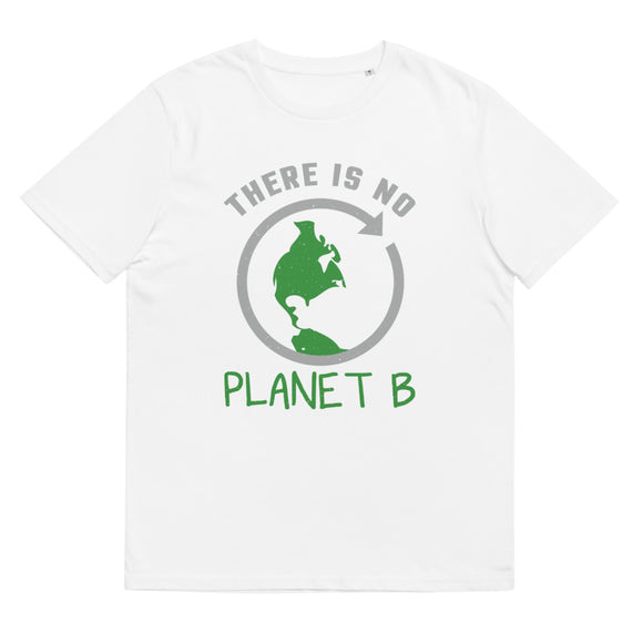 5_198 - There is no Planet B - Unisex organic cotton t-shirt