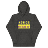 18 - Notice: Officially off duty for Mother's day - Unisex Hoodie