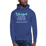 1 - Blessed to be called Papa - Unisex Hoodie