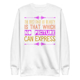 2_250 - The best part of beauty is that which no picture can express - Unisex Premium Sweatshirt