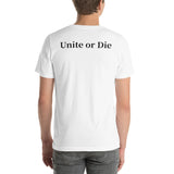 "Unite or Die" - Short-Sleeve Unisex T-Shirt