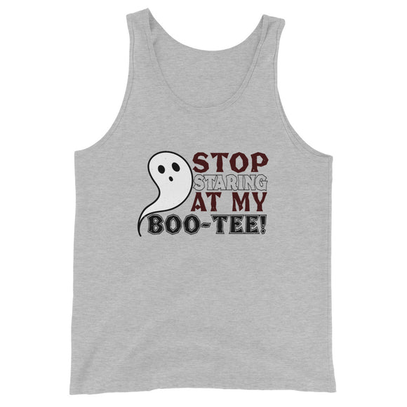 6 - Stop staring at my bootee - Unisex Tank Top