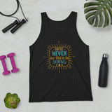 4_148 - You're never too old to be young - Unisex Tank Top