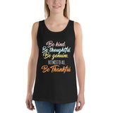 21 - Be kind be thoughtful be genuine - Unisex Tank Top