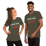 19 - I'm full of holiday spirit, it's called vodka - Short-Sleeve Unisex T-Shirt