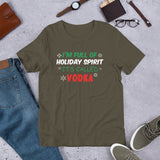 19 - I'm full of holiday spirit, it's called vodka - Short-Sleeve Unisex T-Shirt