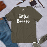 "Tatted Badass" - Short-Sleeve Unisex T-Shirt
