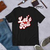 5_207 - Let's roll - Short-Sleeve Unisex T-Shirt