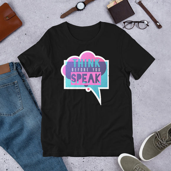 5_211 - Think before you speak - Short-sleeve unisex t-shirt