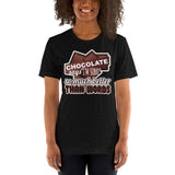 4_182 - Chocolate says I'm sorry so much better than words - Short-Sleeve Unisex T-Shirt