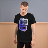 2_94 - The less I needed the better I felt - Short-Sleeve Unisex T-Shirt