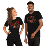 4 - Feast mode - Short-Sleeve Unisex T-Shirt