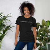 "Black Lives Matter" - Short-Sleeve Unisex T-Shirt