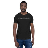 "Black Lives Matter" - Short-Sleeve Unisex T-Shirt