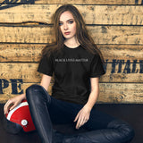 "Black Lives Matter" - Short-Sleeve Unisex T-Shirt