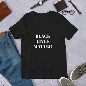 "Black Lives Matter" Bold Statement - Short-Sleeve Unisex T-Shirt