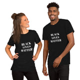 "Black Lives Matter" Bold Statement - Short-Sleeve Unisex T-Shirt