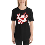 5_207 - Let's roll - Short-Sleeve Unisex T-Shirt