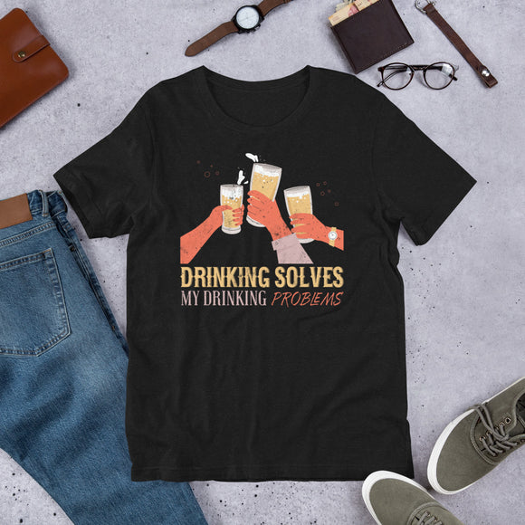 5_248 - Drinking solves my drinking problems - Short-Sleeve Unisex T-Shirt