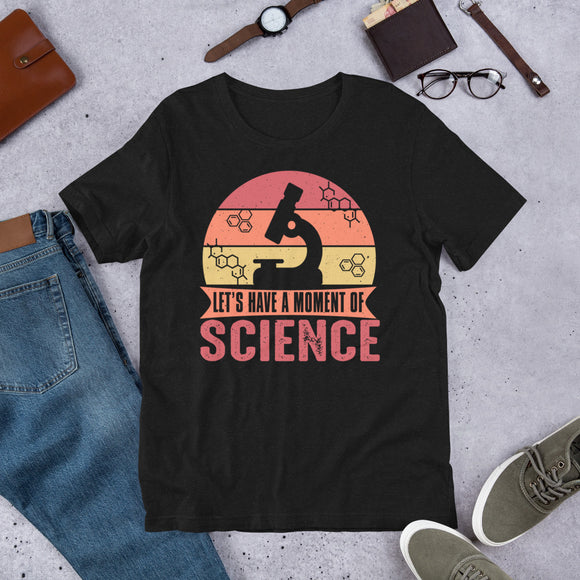 1_300 - Let's have a moment of science - Short-sleeve unisex t-shirt