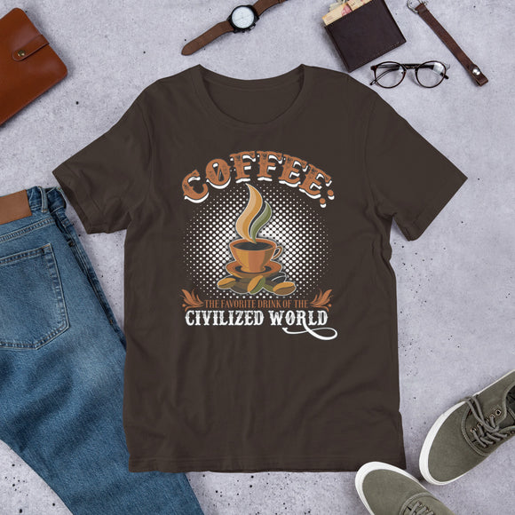 6_181 - Coffee the favorite drink of the civilized world - Short-Sleeve Unisex T-Shirt