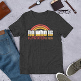 2_96 - He who is contented is rich - Short-Sleeve Unisex T-Shirt