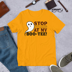 6 - Stop staring at my bootee - Short-Sleeve Unisex T-Shirt