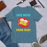 3_15 - Save water, drink beer - Short-Sleeve Unisex T-Shirt