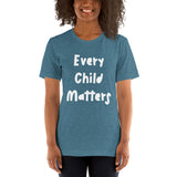 "Every Child Matters" - Short-Sleeve Unisex T-Shirt