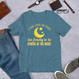 2_74 - I have loved the stars too fondly to be fearful of the night - Short-sleeve unisex t-shirt