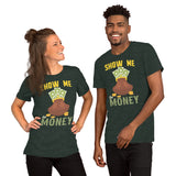 5_209 - Show me the money - Short-sleeve unisex t-shirt