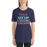 2_272 - Prayers go up, blessings come down - Short-sleeve unisex t-shirt