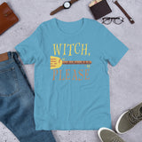 18 - Witch please - Short-Sleeve Unisex T-Shirt