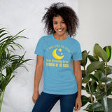 2_74 - I have loved the stars too fondly to be fearful of the night - Short-sleeve unisex t-shirt