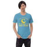 2_74 - I have loved the stars too fondly to be fearful of the night - Short-sleeve unisex t-shirt