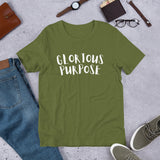"Glorious Purpose" - Short-Sleeve Unisex T-Shirt