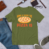 2_164 - Home is where the pizza is - Short-Sleeve Unisex T-Shirt