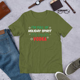 19 - I'm full of holiday spirit, it's called vodka - Short-Sleeve Unisex T-Shirt