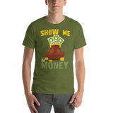 5_209 - Show me the money - Short-sleeve unisex t-shirt