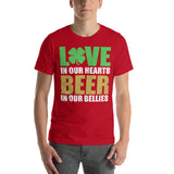 2 - Love in our hearts, beer in our bellies - Short-sleeve unisex t-shirt