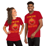 2_37 - It's time to have bold faith - Short-sleeve unisex t-shirt