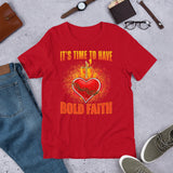 2_37 - It's time to have bold faith - Short-sleeve unisex t-shirt