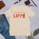 2_211 - Chocolate life - Short-Sleeve Unisex T-Shirt