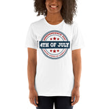 6 - "Independence day 4th of July united states of America" - Short-Sleeve Unisex T-Shirt