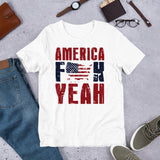 9 - "America fuck yeah" - Short-Sleeve Unisex T-Shirt