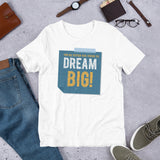 5_140 - You're never too young to dream big - Short-Sleeve Unisex T-Shirt