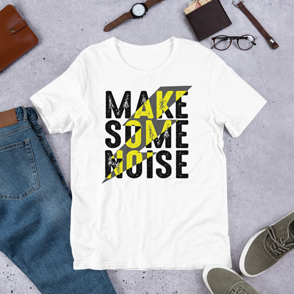 5_184 - Make some noise - Short-Sleeve Unisex T-Shirt