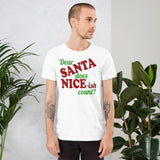 9 - Dear Santa does nice-ish count - Short-Sleeve Unisex T-Shirt