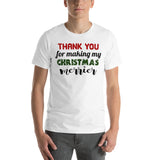 53 - Thank you for making my Christmas merrier - Short-Sleeve Unisex T-Shirt