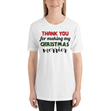 53 - Thank you for making my Christmas merrier - Short-Sleeve Unisex T-Shirt